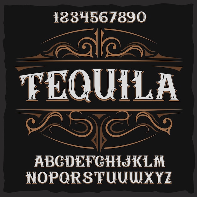 Tipografía de etiqueta vintage llamada "Tequila".