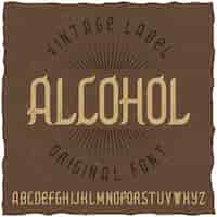 Vector gratuito tipografía vintage llamada alcohol