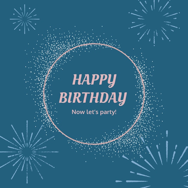 Vector gratuito vector de plantilla de saludo de cumpleaños azul con ilustración de fuegos artificiales de ráfaga