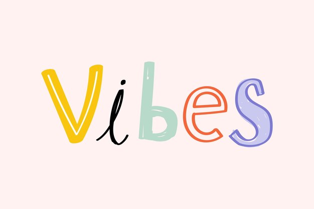 Vibes word vector doodle tipografía de fuente de letras a mano