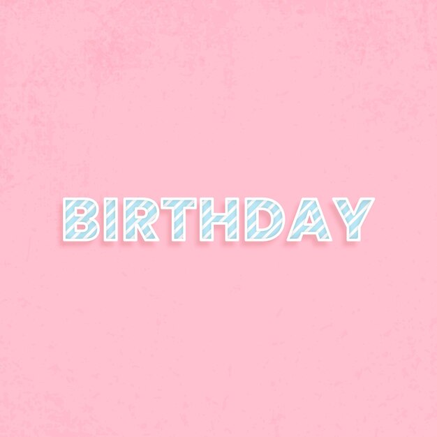 birthday word vector candy stripe font