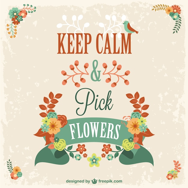 Keep calm and pick flowers design