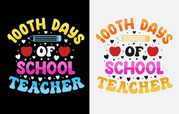 100 días de escuela, diseño de camiseta de cien días, camiseta de celebración de 100 días