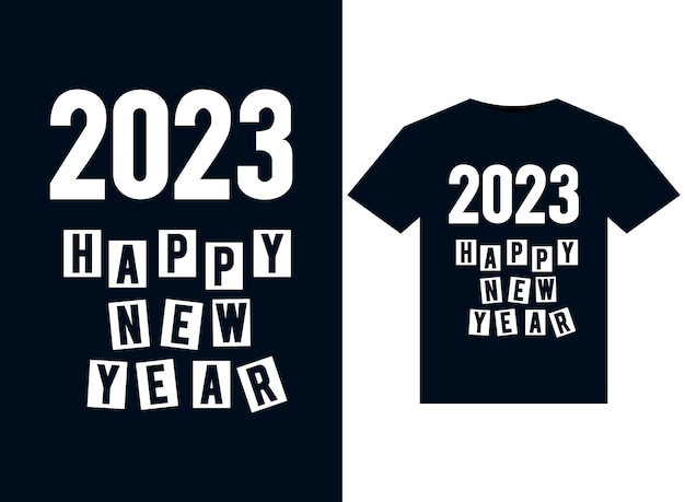 2023 Ilustraciones de Feliz Año Nuevo para el diseño de camisetas listas para imprimir