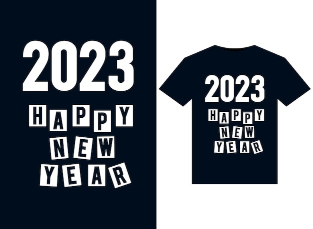 2023 ilustraciones de feliz año nuevo para el diseño de camisetas listas para imprimir