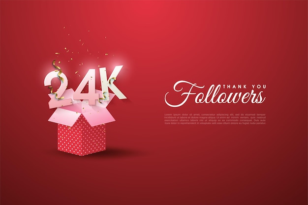 24k seguidores con números encima de una caja de regalo abierta