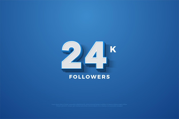 24k seguidores con números reales en 3d.