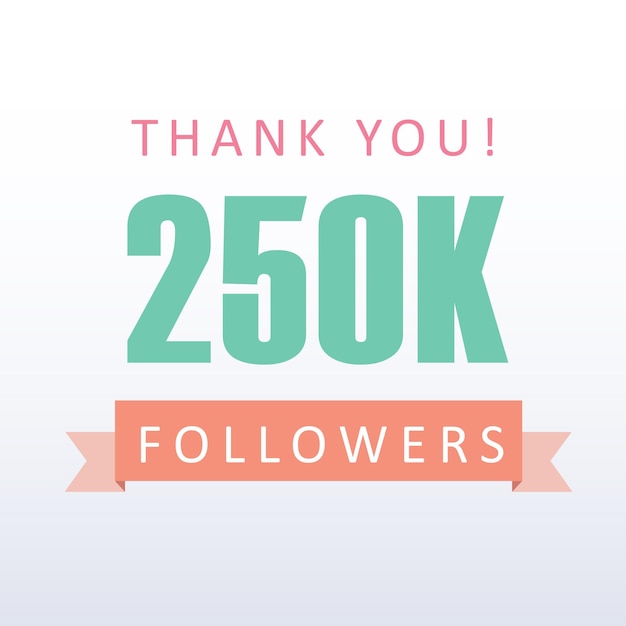 Vector 250k seguidores número de agradecimiento con bandeja de gratitud en las redes sociales