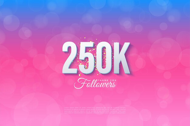 250k seguidores con números en fondo graduado