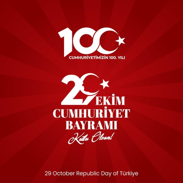 29 de octubre Día de la República Soberanía Nacional y Día de los Niños Día de la República de Turquía