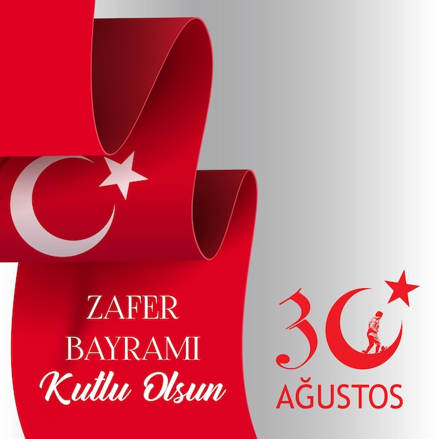 30 de agosto Día de la Victoria 30 de agosto zafer bayrami kutlu olsun Celebración del día nacional en Turquía
