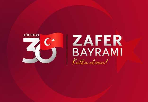 30 Agustos Zafer Bayrami Día de la Victoria Turquía con bandera turca Tarjeta de celebración del 30 de agosto