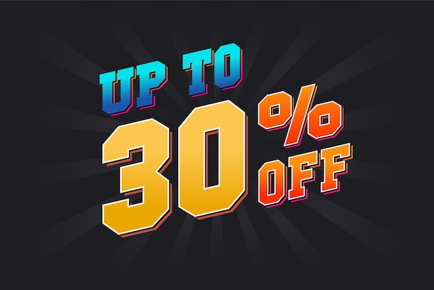 Hasta un 30 por ciento de descuento Especial Oferta de descuento Hasta un 30 de descuento Venta de gráficos vectoriales de campañas publicitarias