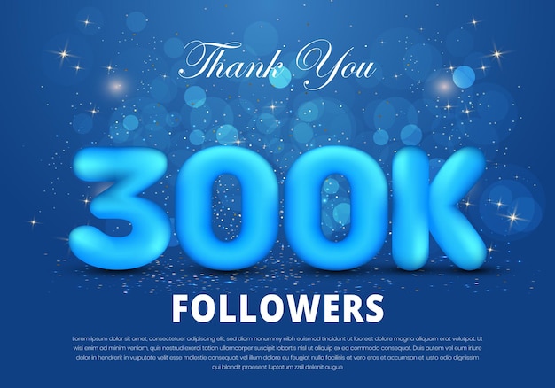 300k seguidores celebración plantilla de redes sociales con letra 3D y luz de chispa en fondo azul