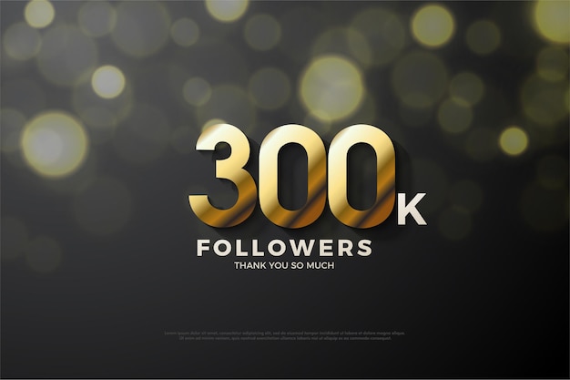 300k seguidores con números de oro truncados en la sombra