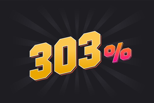 Vector 303 banner de descuento con fondo oscuro y texto amarillo 303 por ciento de ventas diseño promocional