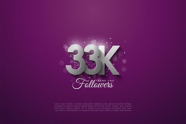 33 mil seguidores con números plateados superpuestos