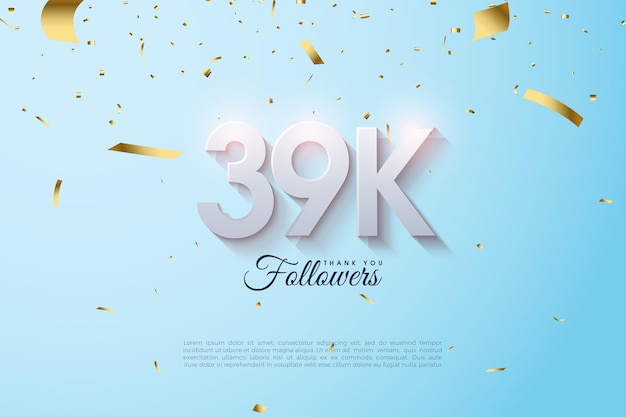 39k seguidores con números blancos y hermoso fondo.