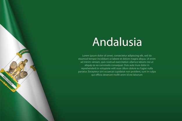 3d bandera comunidad andaluza de españa aislada en el fondo con copyspace