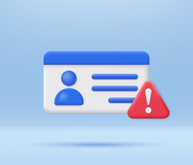 3D ID card and exclamation mark in red triangle Approve identity verification card error User authorization error Minimalist cartoon iconTrendy and modern vector in 3d style