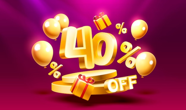 40 de descuento Composición creativa Símbolo de venta 3d con objetos decorativos Podio de confeti dorado y caja de regalo Banner de venta y póster Vector