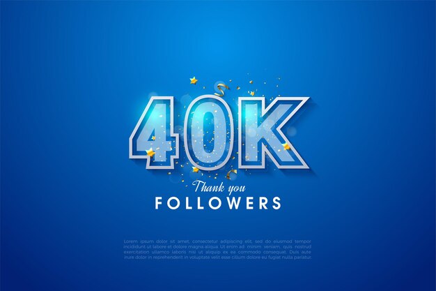 40k seguidores con ilustración de números transparentes