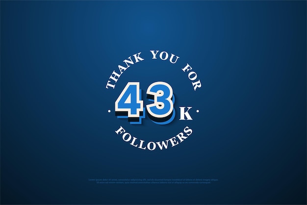 43k seguidores con un dicho que rodea el número.