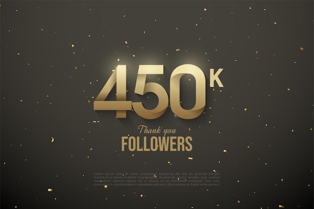 450.000 seguidores con números estampados