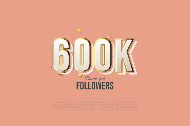 Vector 600k seguidores con diseño moderno de números