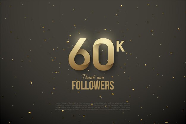 60k seguidores con fuente numérica estampada
