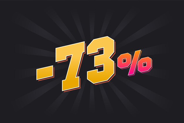 73 banner de descuento negativo con fondo oscuro y texto amarillo 73% diseño promocional de ventas