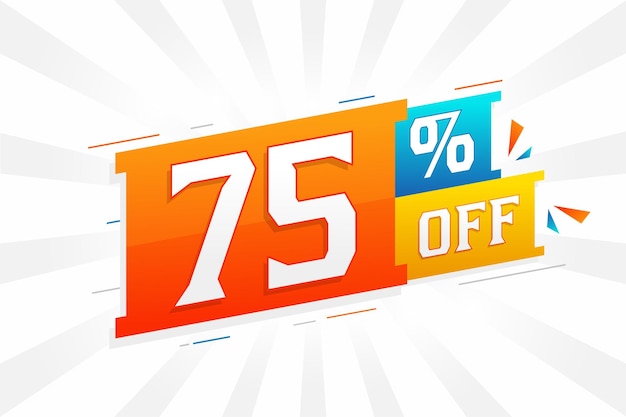 75 por ciento de descuento en 3D Diseño especial de campaña promocional 75 de descuento de 3D Oferta para venta y comercialización