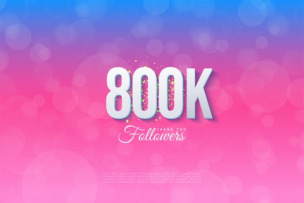 800.000 seguidores con números 3D en relieve