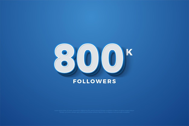 800k seguidores con números que aparecen sobre un fondo azul