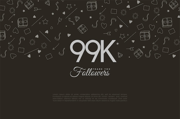 99k seguidores con números y fondo en miniatura