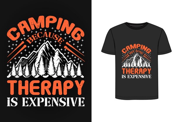 Acampar porque la terapia es un diseño de camiseta caro.