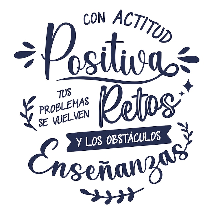 Vector con una actitud positiva sus problemas se convierten en desafíos y obstáculos enseñanzas letras español
