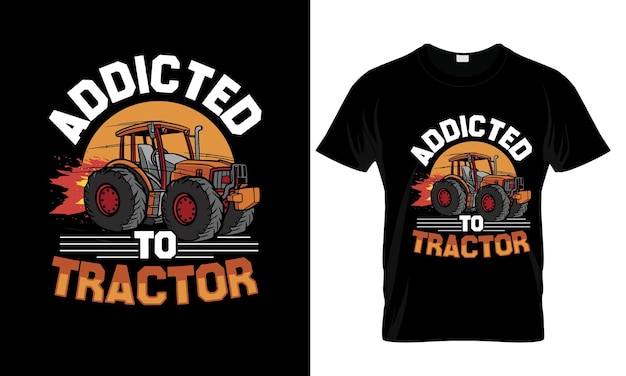 Adicto al tractor diseño de camiseta gráfica colorida de tractor
