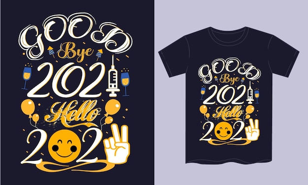 Adiós 2021 Hola 2022 Diseño de camiseta