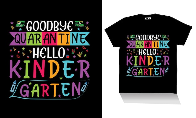 Adiós cuarentena hola jardín de infantes diseño de camiseta mejor diseño