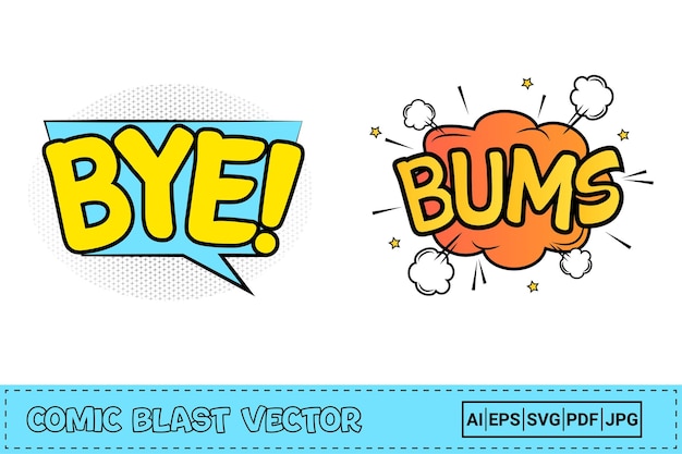 Adiós pop-up cómico con color amarillo y azul. Explosión cómica de Bums con colores naranja, amarillo y blanco. Explosión de ráfaga cómica. Burbujas de nube de explosión de vagabundos para discursos de dibujos animados. Vector de explosión cómica.