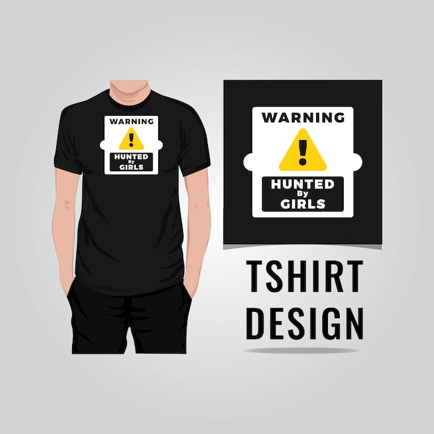 Advertencia cazada por ilustración de vector de diseño de camiseta de chicas