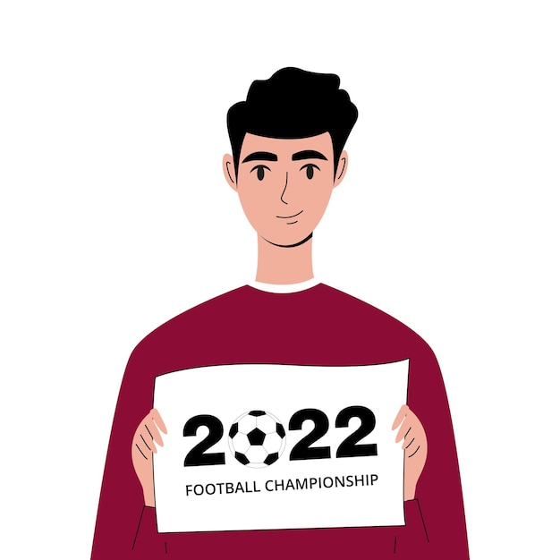 Aficionado al fútbol Qatar 2022 plantilla Joven parado con un cartel de campeonato de fútbol en sus manos