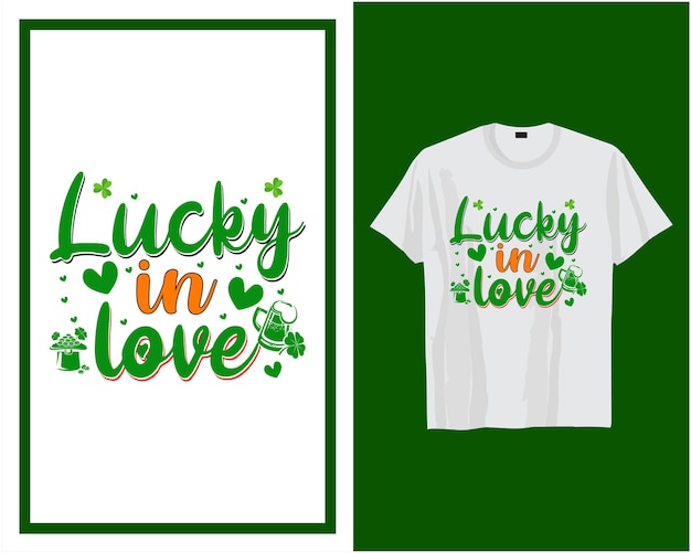 Vector afortunado en el amor. ilustración de vector de tipografía de diseño de camiseta de día de san patricio