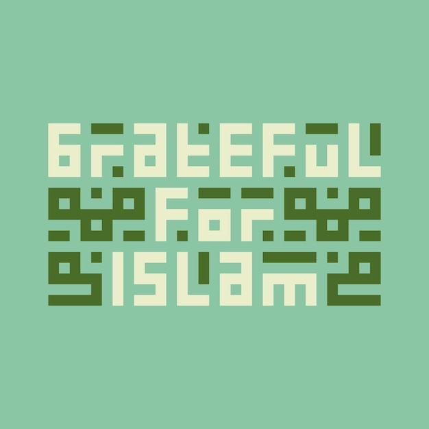 Agradecido por la caligrafía cuadrada de Islam Kufi