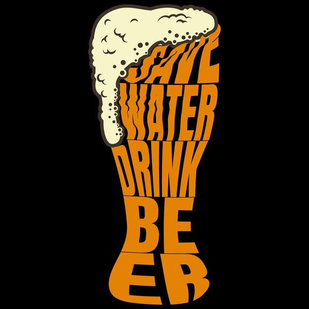 Ahorra agua Bebe cerveza Diseño de camisetas para amantes de la cerveza divertidos