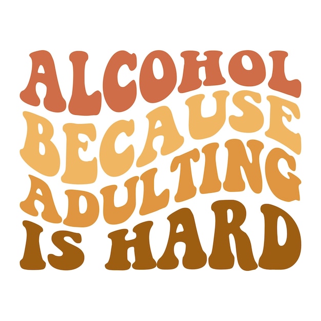 Alcohol SVG Alcohol dicho Svg Vino Svg Cerveza Svg Vodka Svg