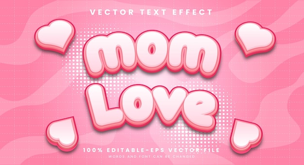 Ama a mamá feliz día de las madres dibujos animados rosados con efecto de texto editable plantilla.