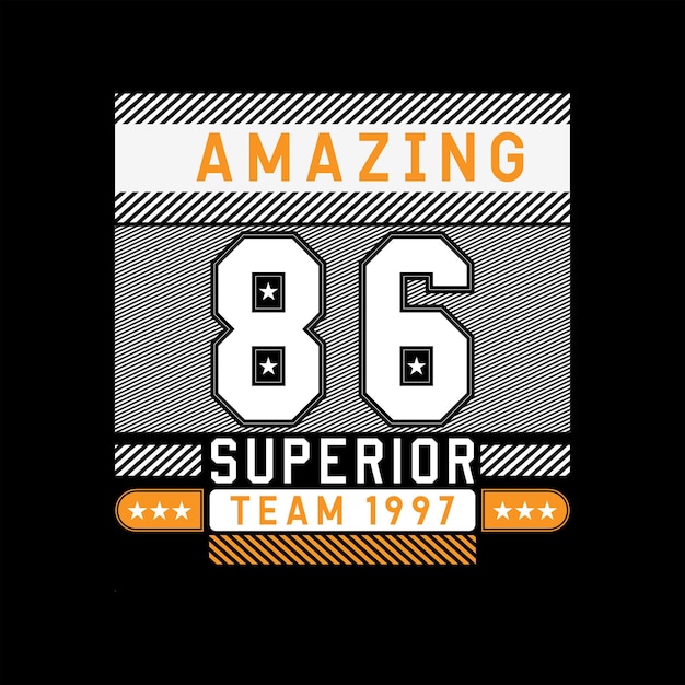 Amazing 86 Superior team 1997 diseño de camiseta de tipografía moderna