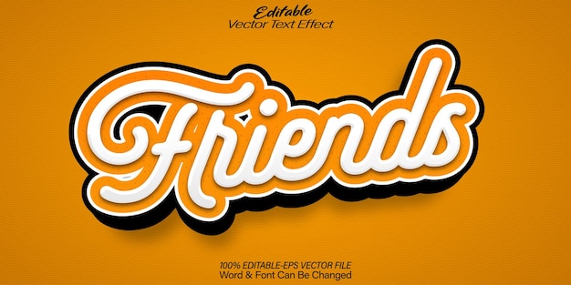 Amigos Efecto de texto vectorial Editable Alfabeto dibujos animados Retro Super Doodle Vintage